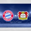 [TIPPS] Bayern München vs Bayer Leverkusen (Champions League – 05/03/25)